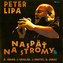 Peter Lipa: Naspat Na Stromy LP