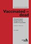 Vaccinated - dead