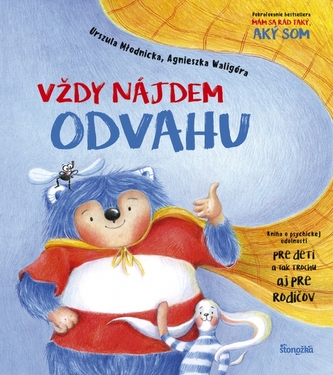 Vždy nájdem odvahu