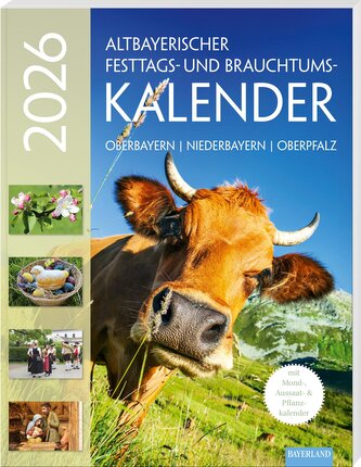 Altbayerischer Festtags- und Brauchtumskalender 2026