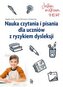 Jestem mistrzem. Nauka czytania i pisania dla...