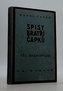 Spisy bratří čapků Věc Makropulos