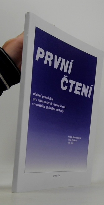První čtení: učební pomůcka pro alternativní výuku čtení s využi