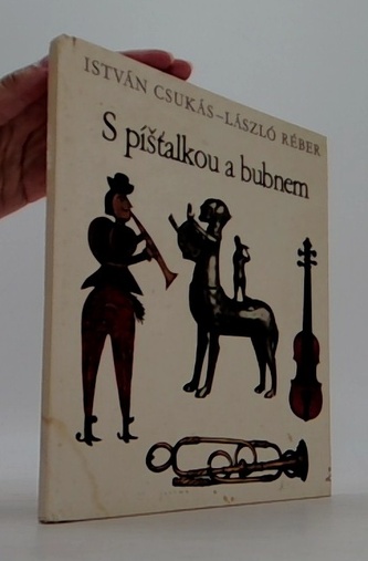 S píštalkou  a bubnem