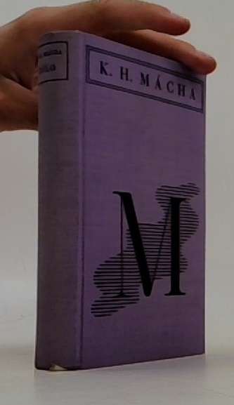Dílo Karla Hynka Máchy - díl I.