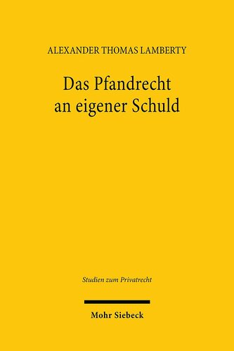 Das Pfandrecht an eigener Schuld