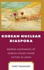 Korean Nuclear Diaspora
