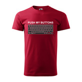 Tričko s potiskem Push my buttons: červené L