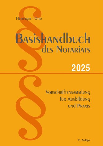 Basishandbuch des Notariats 2025