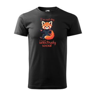 Tričko s potiskem I´m not shy, I´m just selectively social: černé S