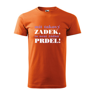 Tričko s potiskem Mít takový zadek, to není žádná prdel: oranžové M