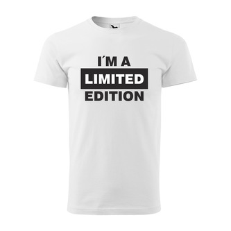 Tričko s potiskem I´m a limited edition: bílé 2XL