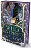 Wild Reverence