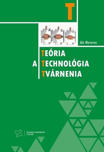 Teória a technológia tvárnenia