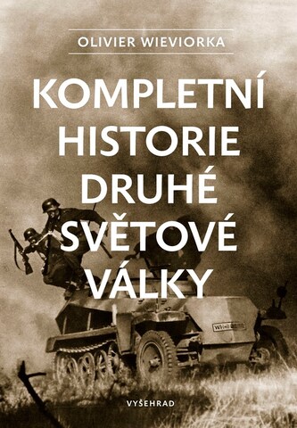Kompletní historie druhé světové války Kompletní historie druhé světové války