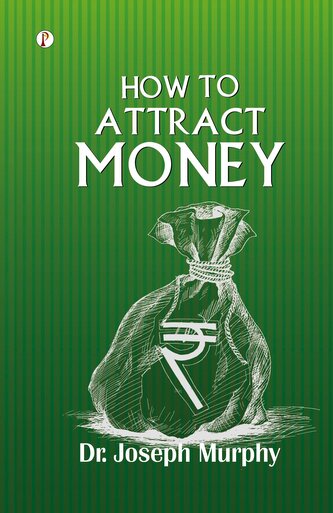 How to Attract Money