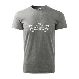 Tričko s potiskem 10% angel, 90% bitch: šedé 3XL