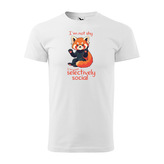 Tričko s potiskem I´m not shy, I´m just selectively social: bílé 3XL