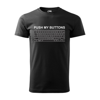 Tričko s potiskem Push my buttons: černé XL
