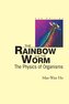 RAINBOW & THE WORM, THE (2ND ED)