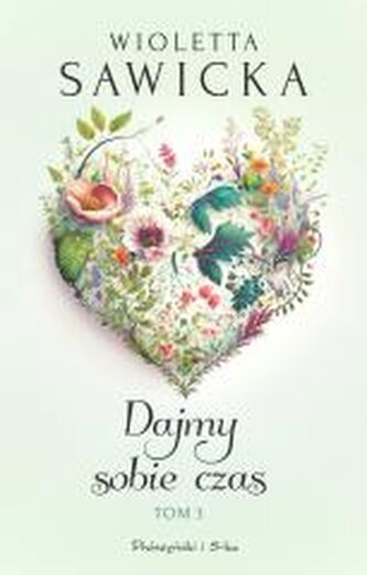 Dajmy sobie czas. Wyjdziesz za mnie, kotku? Tom 3