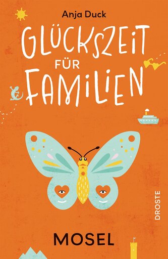 Glückszeit für Familien - Mosel