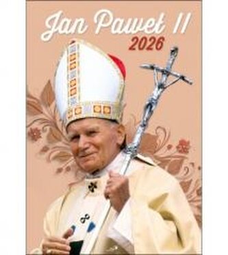 Kalendarz 2026 ścienny Jan Paweł II