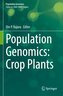 Population Genomics: Crop Plants