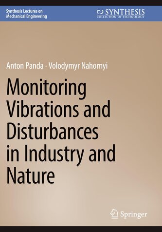 Monitoring Vibrations and Disturbances in Industry and Nature