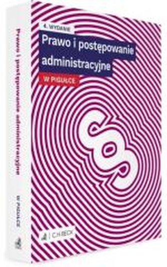 Prawo i postępowanie administracyjne w pigułce + testy online wyd. 4