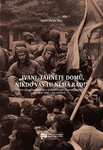 Ivani, táhněte domů, nikdo vás tu nemá rád!