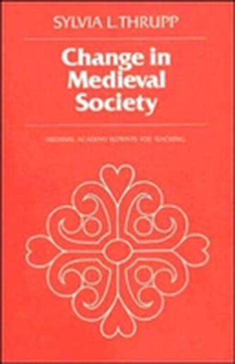 Change in Medieval Society