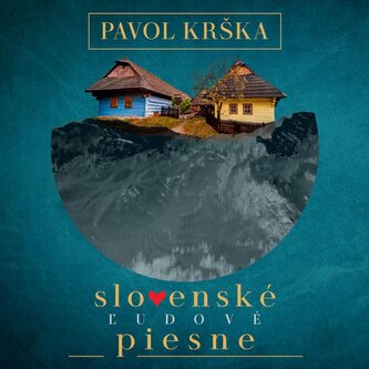 Pavol Krška:  Slovenské Ľudové Piesne (Eva Šušková, Matúš Šimko, Tomáš Šelc, Peter Pažický)