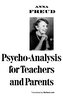 Psychoanalysis for Teachers and Parents