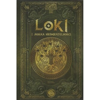 Loki i jabłka nieśmiertelnosci /Saga Lokiego III /Tom 12