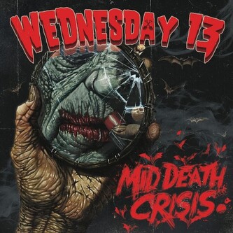 Wednesday 13:  Mid Death Crisis