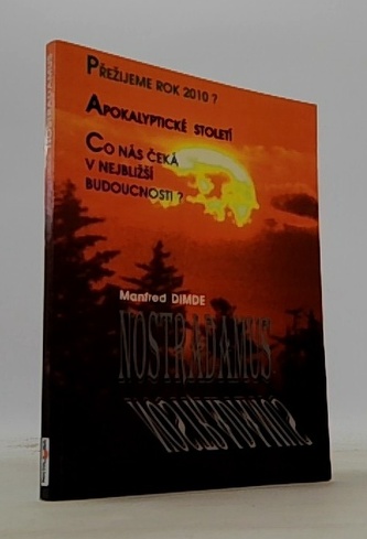 Nostradamus- apokalyptické desetiletí