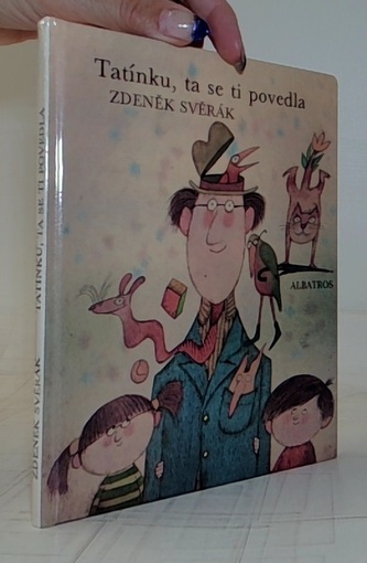 Tatínku,ta se ti povedla