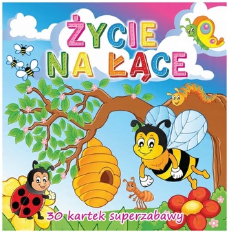 ŻYCIE NA ŁĄCE (30 KARTEK SUPEZABAWY)