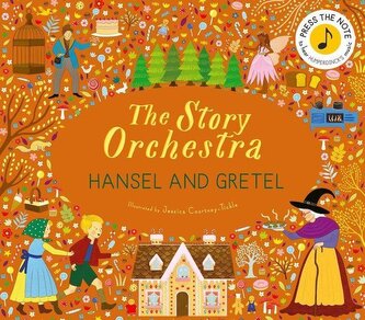 The Story Orchestra: Hansel and Gretel