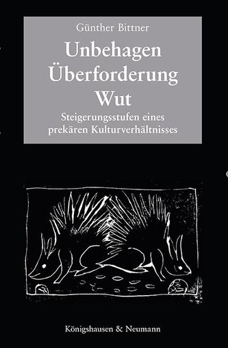 Unbehagen - Überforderung - Wut