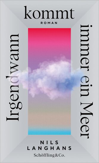 Irgendwann kommt immer ein Meer