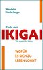 Finde dein IKIGAI