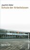 Schule der Arbeitslosen