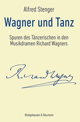 Wagner und Tanz