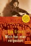 Mich hat man vergessen