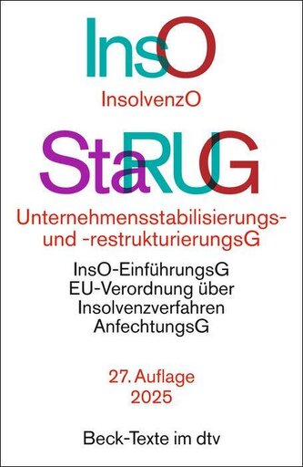 Insolvenzordnung / Unternehmensstabilisierungs- und -restrukturierungsgesetz. InsO / StaRUG