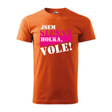 Tričko s potiskem Jsem slušná holka, vole: oranžové L