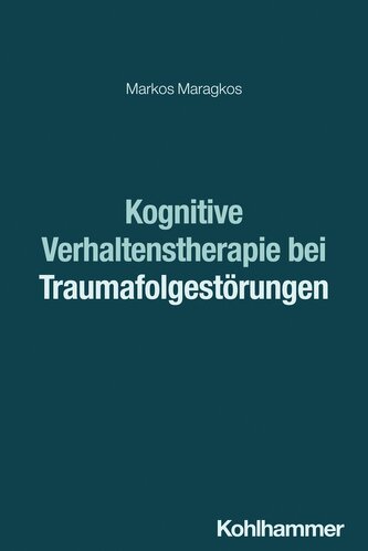 Kognitive Verhaltenstherapie bei Traumafolgestörungen