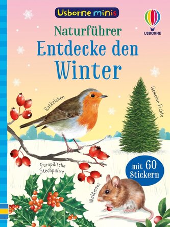 Usborne Minis - Naturführer: Entdecke den Winter